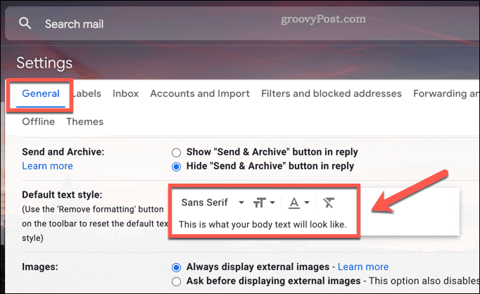 Gmail में डिफ़ॉल्ट फ़ॉन्ट शैली सेटिंग बदलना