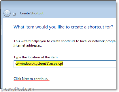c: windows system32ncpa.cpl को जल्दी से नेटवर्क कनेक्शन खोलने के लिए आपकी फ़ाइल पथ के रूप में उपयोग करें