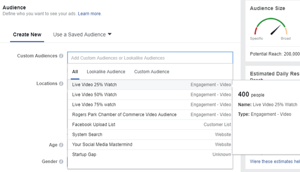 जब आप अपने फेसबुक विज्ञापन के लिए दर्शकों का चयन करते हैं, तो उन लोगों के कस्टम ऑडियंस का चयन करना सुनिश्चित करें, जिन्होंने आपके लाइव वीडियो को देखा था।