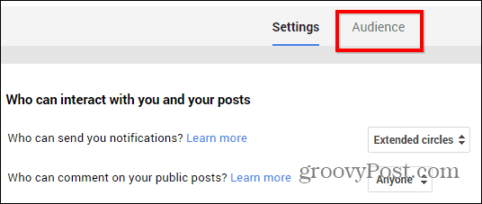 Google+ प्रतिबंध सेटिंग्स दर्शकों को पोस्ट करता है