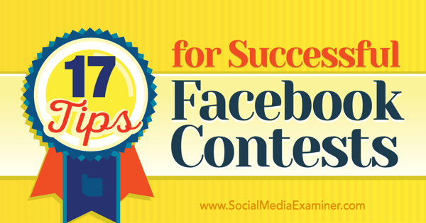 सफल फेसबुक प्रतियोगिता के लिए युक्तियाँ