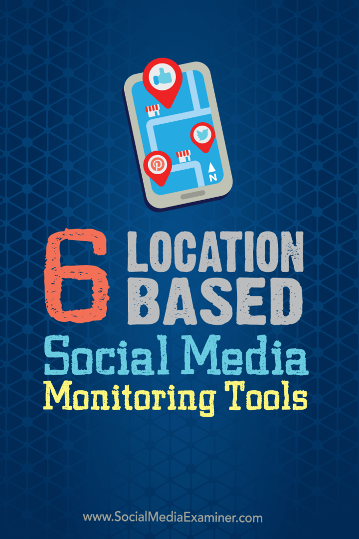 6 स्थान-आधारित सामाजिक मीडिया निगरानी उपकरण: सामाजिक मीडिया परीक्षक
