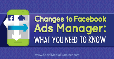 फेसबुक विज्ञापन प्रबंधक परिवर्तन