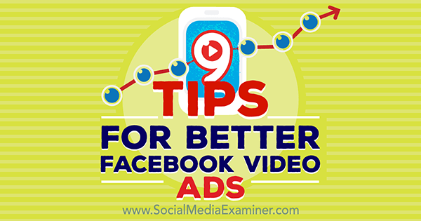 फेसबुक पर वीडियो विज्ञापनों का अनुकूलन करें