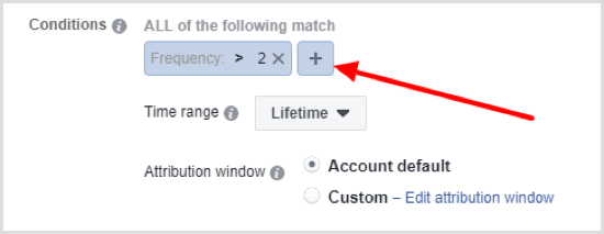 फेसबुक स्वचालित नियम के लिए दूसरी स्थिति सेट करने के लिए + बटन पर क्लिक करें