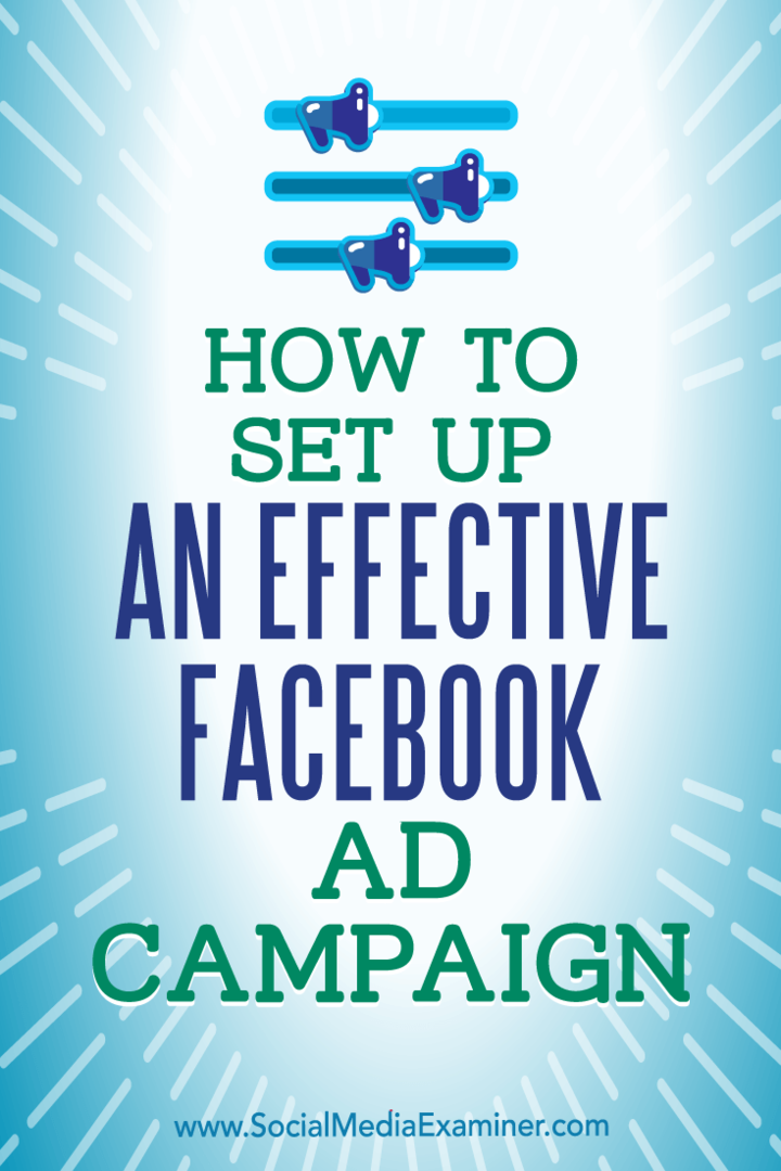 सोशल मीडिया परीक्षक पर चार्ली लॉरेंस द्वारा एक प्रभावी फेसबुक विज्ञापन अभियान कैसे स्थापित किया जाए।