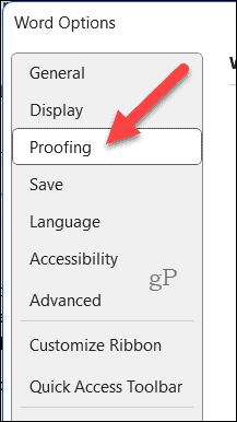 वर्ड विकल्पों में प्रूफ़िंग टैब चुनें