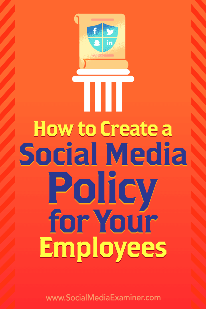 सामाजिक मीडिया परीक्षक पर लैरी एल्टन द्वारा अपने कर्मचारियों के लिए एक सामाजिक मीडिया नीति कैसे बनाएं।