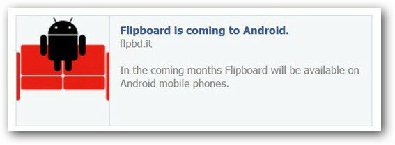 एंड्रॉइड के लिए फ्लिपबोर्ड अब आपका हो सकता है