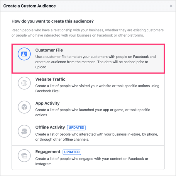 आपके द्वारा बनाए जा रहे फेसबुक कस्टम दर्शकों के आधार के रूप में ग्राहक फ़ाइल का चयन करें।