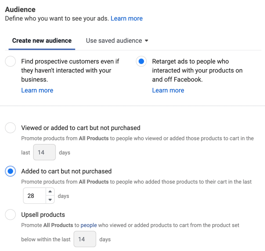 विज्ञापन प्रबंधक में चुने गए Facebook विकल्प पर और उसके बाहर आपके उत्पादों के साथ इंटरैक्ट करने वाले लोगों के लिए विज्ञापनों को पुनः लक्षित करें