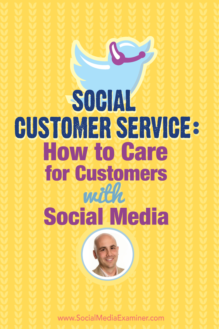 सामाजिक ग्राहक सेवा: सोशल मीडिया के साथ ग्राहकों की देखभाल कैसे करें: सोशल मीडिया परीक्षक