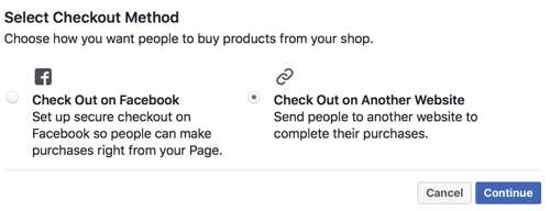 फेसबुक आपको यह चुनने देता है कि क्या आप चाहते हैं कि उपयोगकर्ता फेसबुक पर चेक आउट करें या उन्हें अपनी साइट पर भेजने के लिए बाहर की जाँच करें।