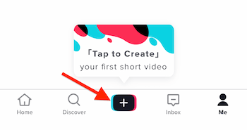 TikTok पर अपना पहला लघु वीडियो पॉपअप बनाने के लिए टैप करें