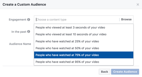 वीडियो सगाई के आधार पर एक कस्टम ऑडियंस के लिए, आप यह चुन सकते हैं कि किसी व्यक्ति को आपके रिटारगेटिंग विज्ञापन को देखने के लिए आपके वीडियो की कितनी आवश्यकता है।