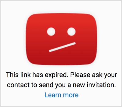 YouTube आमंत्रण लिंक की समय सीमा समाप्त हो गई है