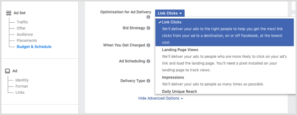 जब आप अपना फ़ेसबुक विज्ञापन सेट करते हैं, तो विज्ञापन वितरण ड्रॉप-डाउन सूची के लिए ऑप्टिमाइज़ेशन से लिंक क्लिक चुनें।