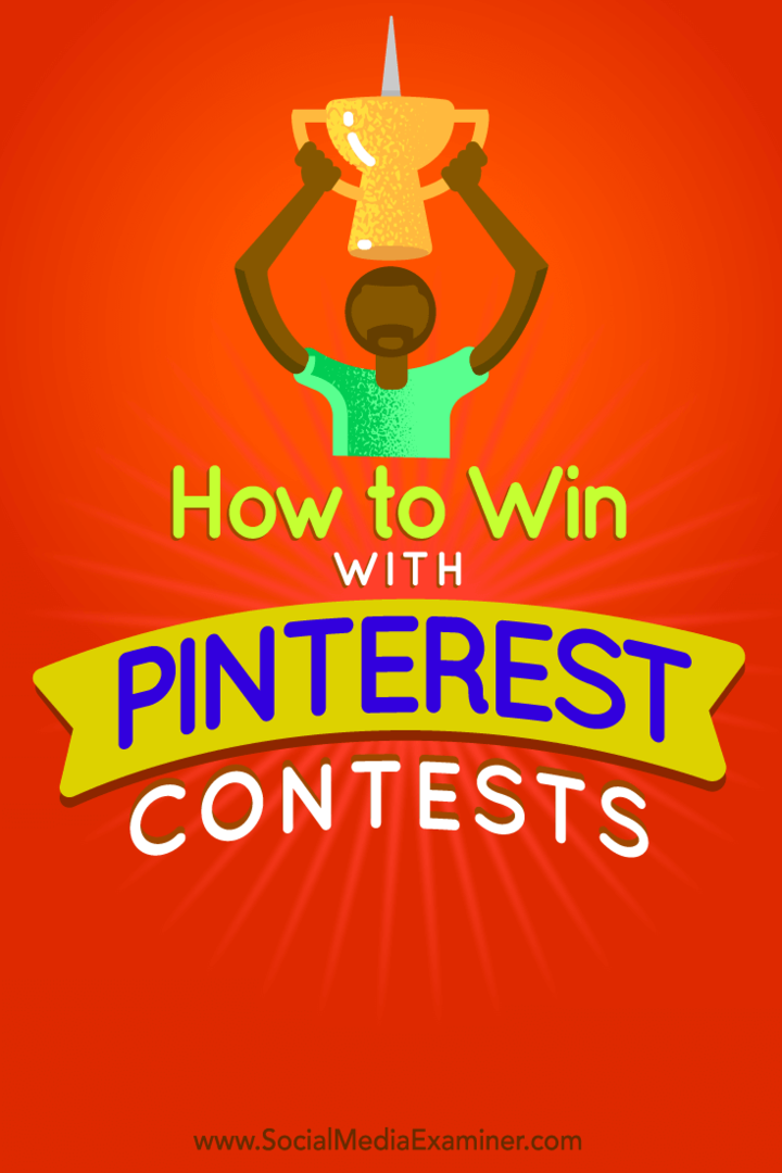 कैसे Pinterest प्रतियोगिताएं जीतने के लिए: सामाजिक मीडिया परीक्षक