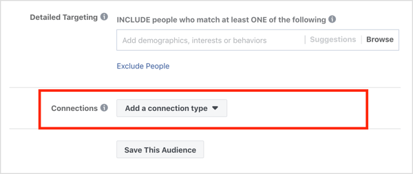 फेसबुक विज्ञापन अभियान के ऑडियंस अनुभाग में कनेक्शन अनुभाग।