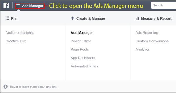 अपना खाता बनाने के बाद फेसबुक विज्ञापन प्रबंधक मेनू खोलें।