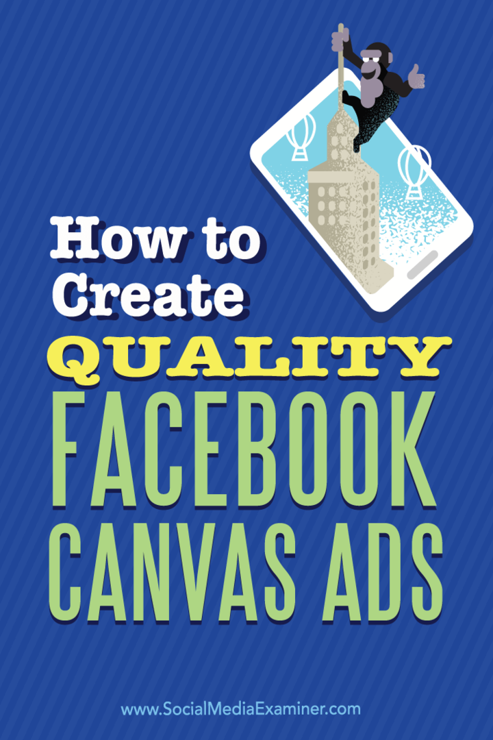 गुणवत्ता वाले फेसबुक कैनवास विज्ञापन बनाएं