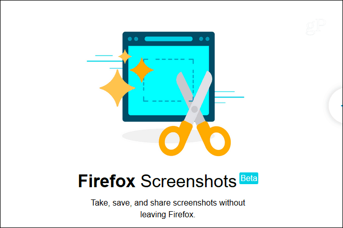 कैसे सक्षम करें और नए फ़ायरफ़ॉक्स स्क्रीनशॉट फ़ीचर का उपयोग करें