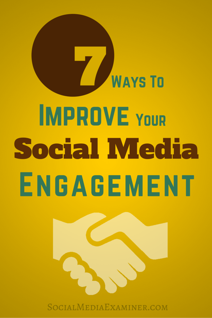 7 तरीके आपके सामाजिक मीडिया में सुधार करने के लिए: सामाजिक मीडिया परीक्षक