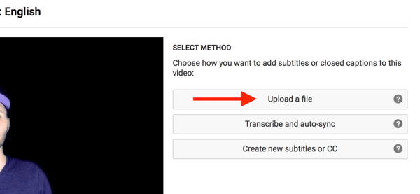 अपने YouTube वीडियो के लिए SRT उपशीर्षक अपलोड करने के लिए फ़ाइल अपलोड करें चुनें।