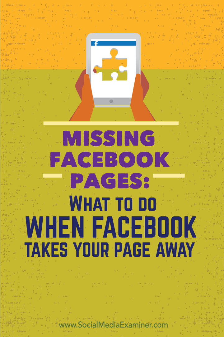 गुम फेसबुक पेज: क्या करें जब फेसबुक आपका पेज दूर ले जाए: सोशल मीडिया एग्जामिनर
