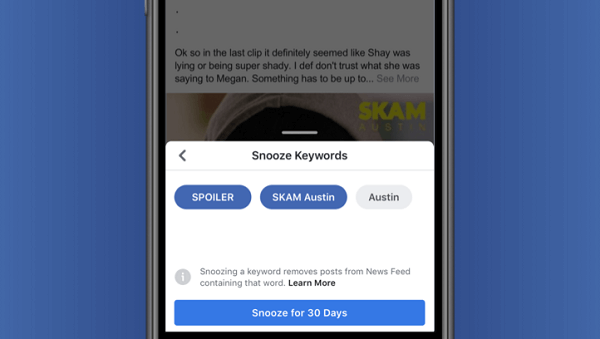 फेसबुक कीवर्ड स्नूज का परीक्षण कर रहा है, जो उपयोगकर्ताओं को सीधे पोस्ट से खींचे गए पाठ के आधार पर पोस्ट को अस्थायी रूप से छिपाने का विकल्प देता है।