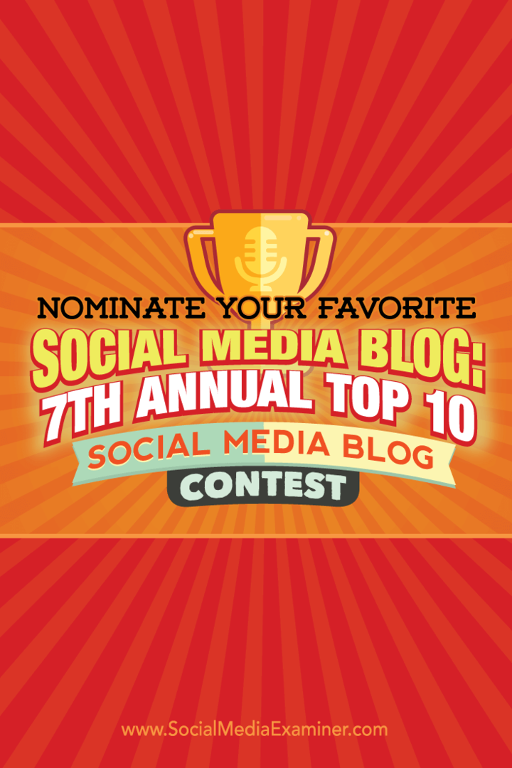 7 वीं वार्षिक शीर्ष 10 सोशल मीडिया ब्लॉग प्रतियोगिता