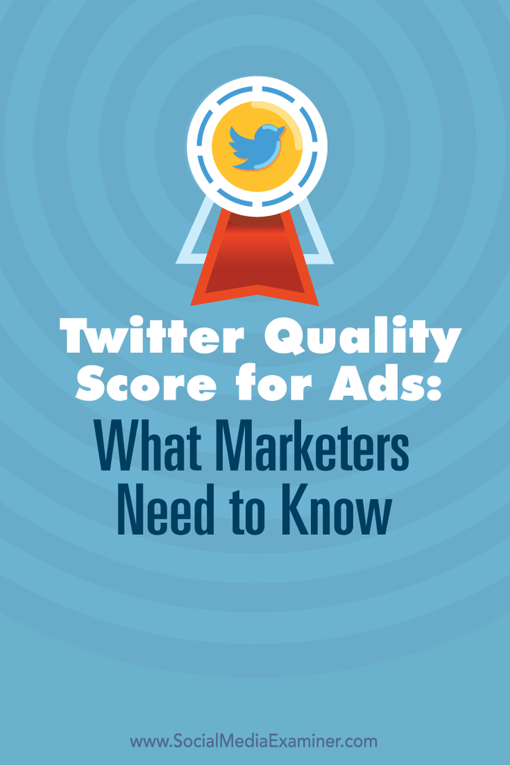 विज्ञापनों के लिए ट्विटर गुणवत्ता स्कोर