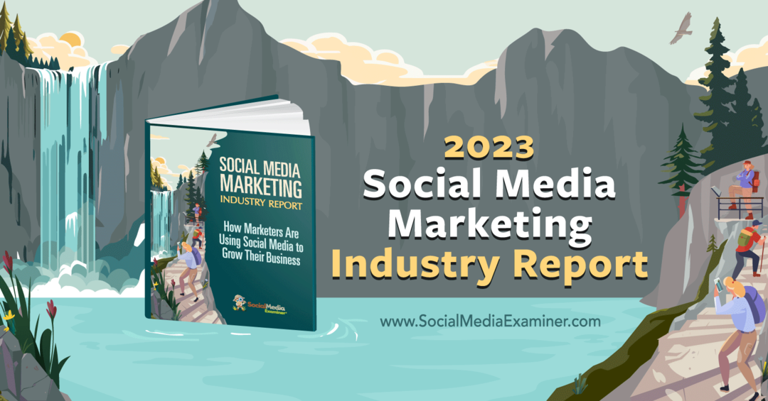 सोशल-मीडिया-मार्केटिंग-उद्योग-रिपोर्ट-2023-सोशल-मीडिया-परीक्षक