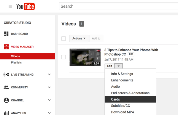 अपने YouTube वीडियो प्रबंधक में, संपादित करें और कार्ड का चयन करने के लिए नीचे तीर पर क्लिक करें।