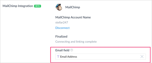 Mailchimp इंटीग्रेशन सेक्शन में, ईमेल फील्ड बॉक्स में क्लिक करें और ईमेल एड्रेस कैप्चर करने के लिए आपके द्वारा बनाए गए कस्टम फील्ड को चुनें। 