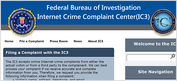 यदि कोई आपके व्यवसाय का प्रतिरूपण कर रहा है, तो धोखाधड़ी की गतिविधि की रिपोर्ट FBI इंटरनेट अपराध शिकायत केंद्र में करें।