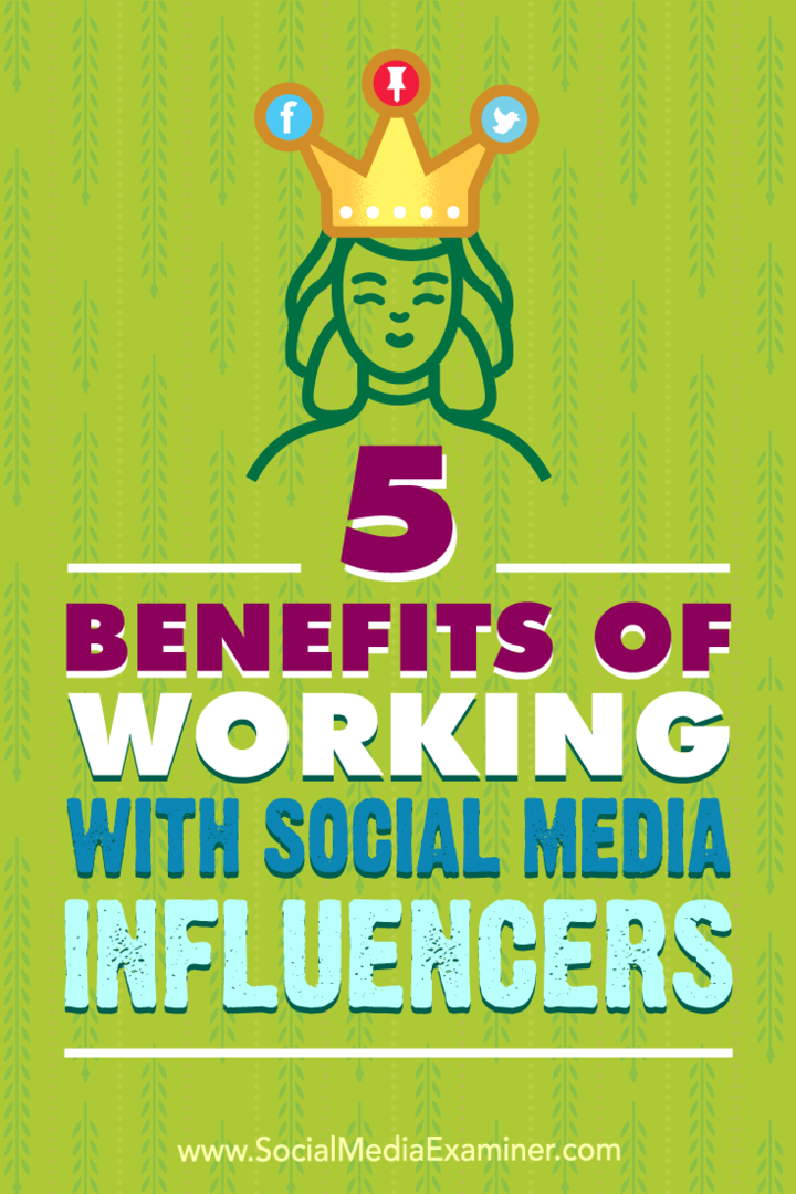 सामाजिक मीडिया परीक्षक पर शेन बार्कर द्वारा सोशल मीडिया इन्फ्लुएंसर के साथ काम करने के 5 लाभ।