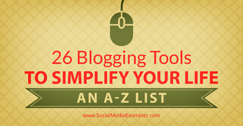 26 ब्लॉगिंग उपकरण