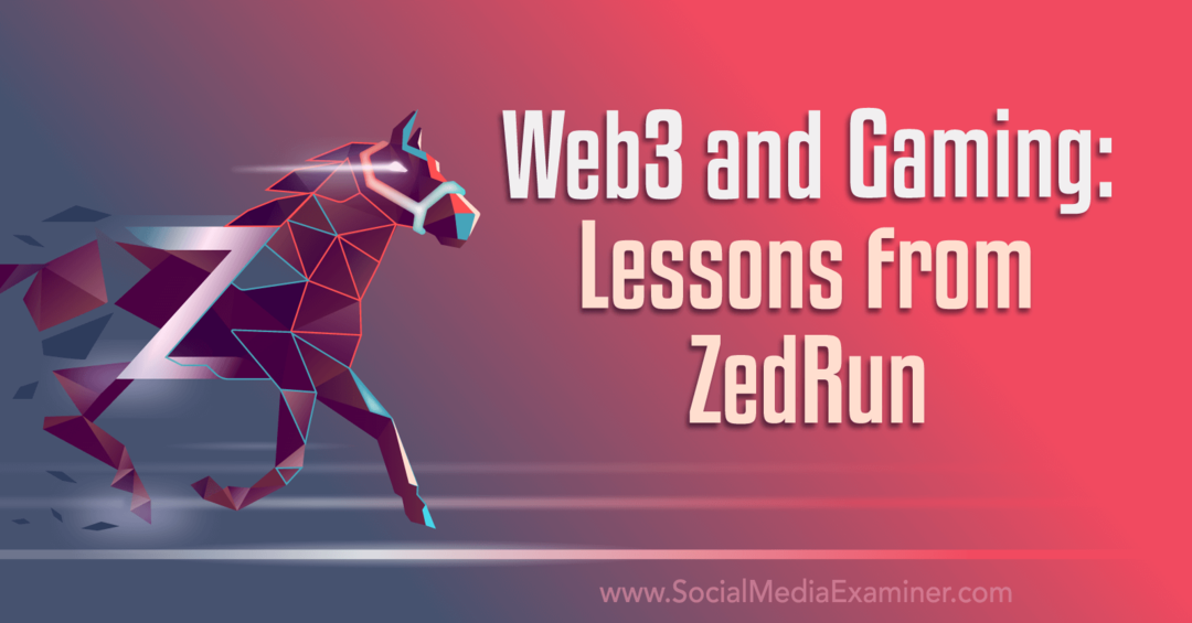 वेब3 और गेमिंग: ज़ेडरन से सबक: सोशल मीडिया परीक्षक