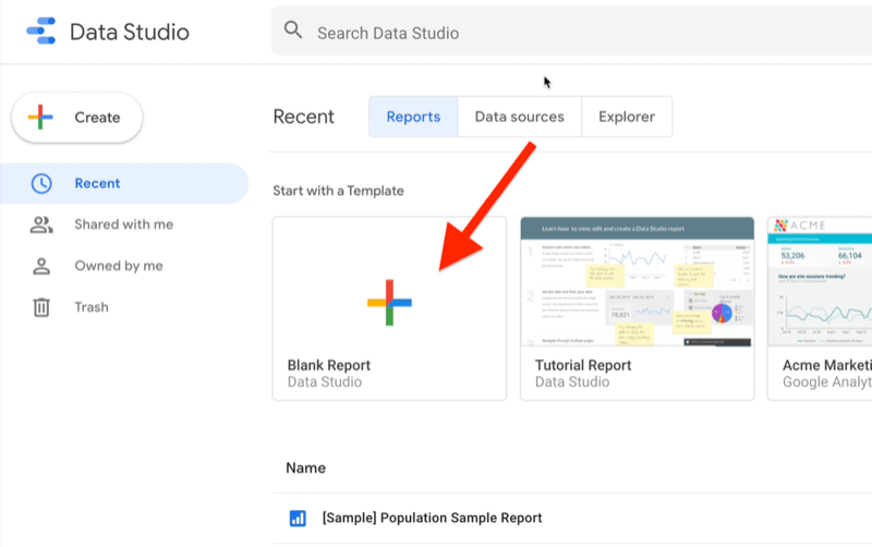 उदाहरण के लिए 'रिपोर्ट' के साथ 'हाल ही में' टैब दिखाते हुए Google डेटा स्टूडियो खाता, उदाहरण के लिए रिपोर्ट दिखा रहा है और डेटा टेम्प्लेट के लिए रिक्त रिपोर्ट के साथ रिपोर्ट टेम्पलेट