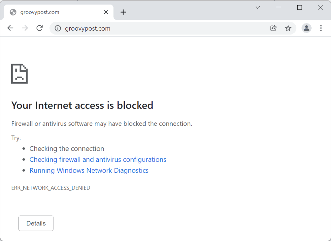  इंटरनेट एक्सेस अवरुद्ध Google क्रोम