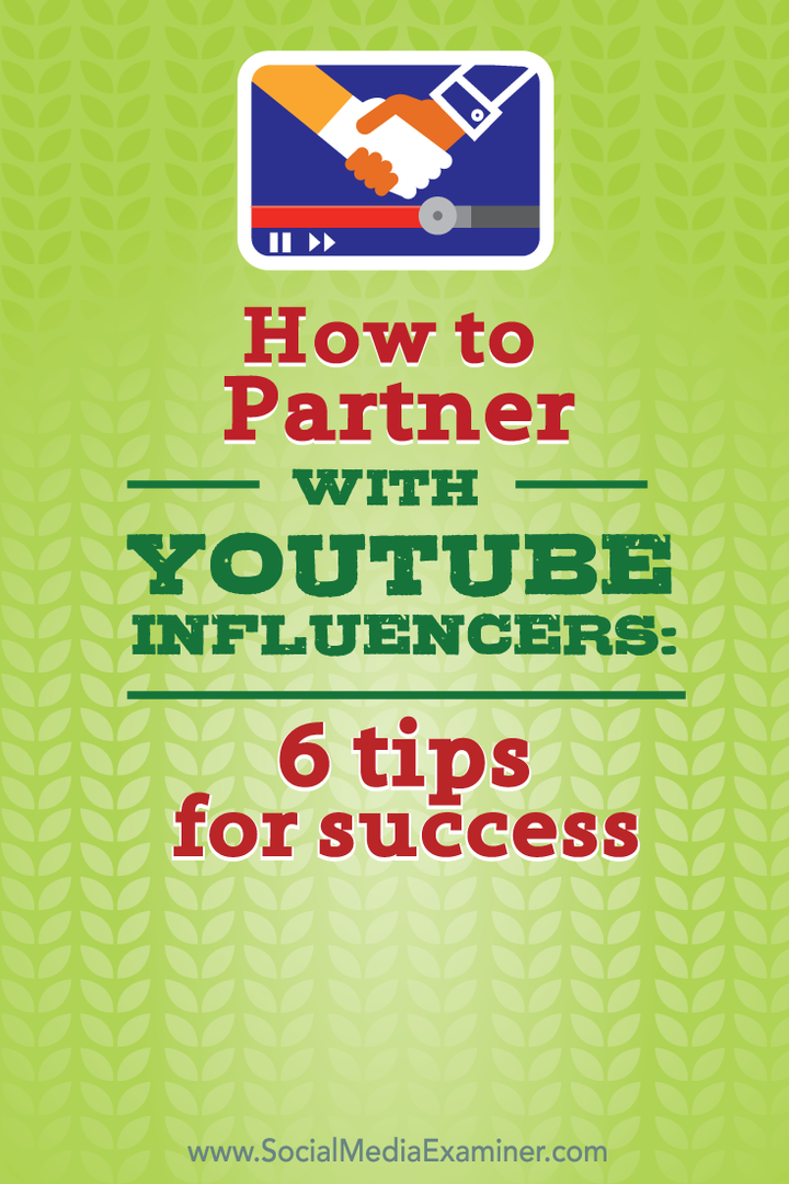 YouTube Influencers के साथ साझेदारी कैसे करें: सफलता के लिए 6 टिप्स: सामाजिक मीडिया परीक्षक