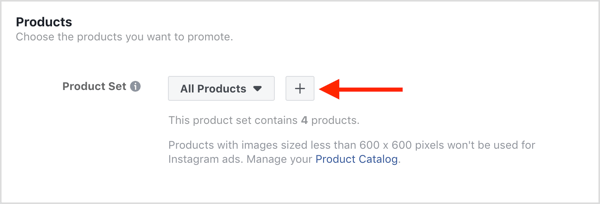अपने फेसबुक डायनामिक विज्ञापन अभियान में प्रचार के लिए उत्पादों का चयन करें।