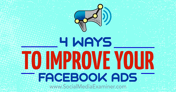 सफल फेसबुक विज्ञापन अभियानों का अनुकूलन करें