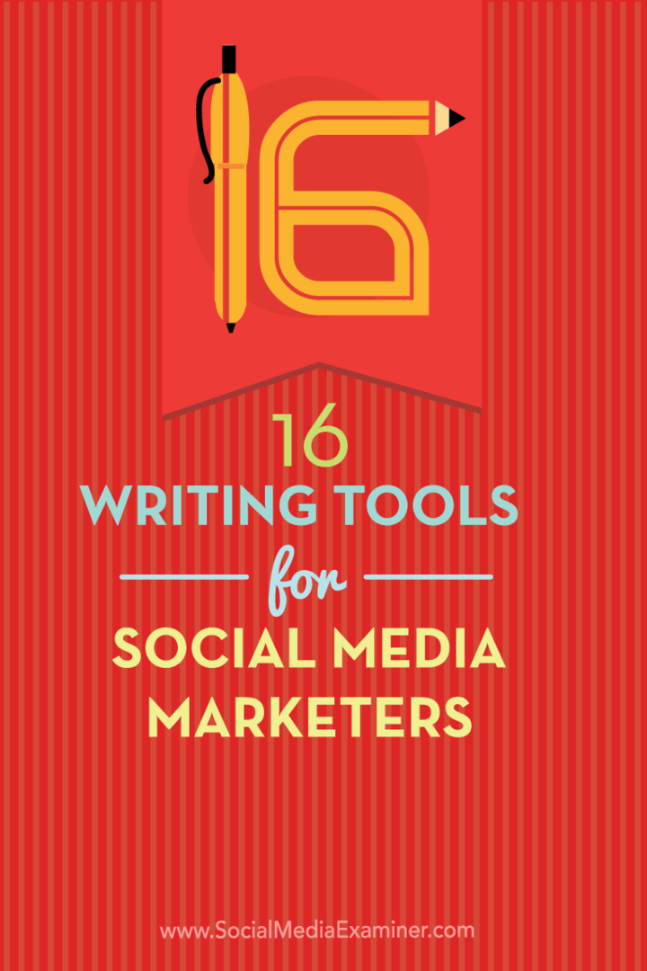 सामाजिक मीडिया विपणक के लिए 16 लेखन उपकरण: सामाजिक मीडिया परीक्षक