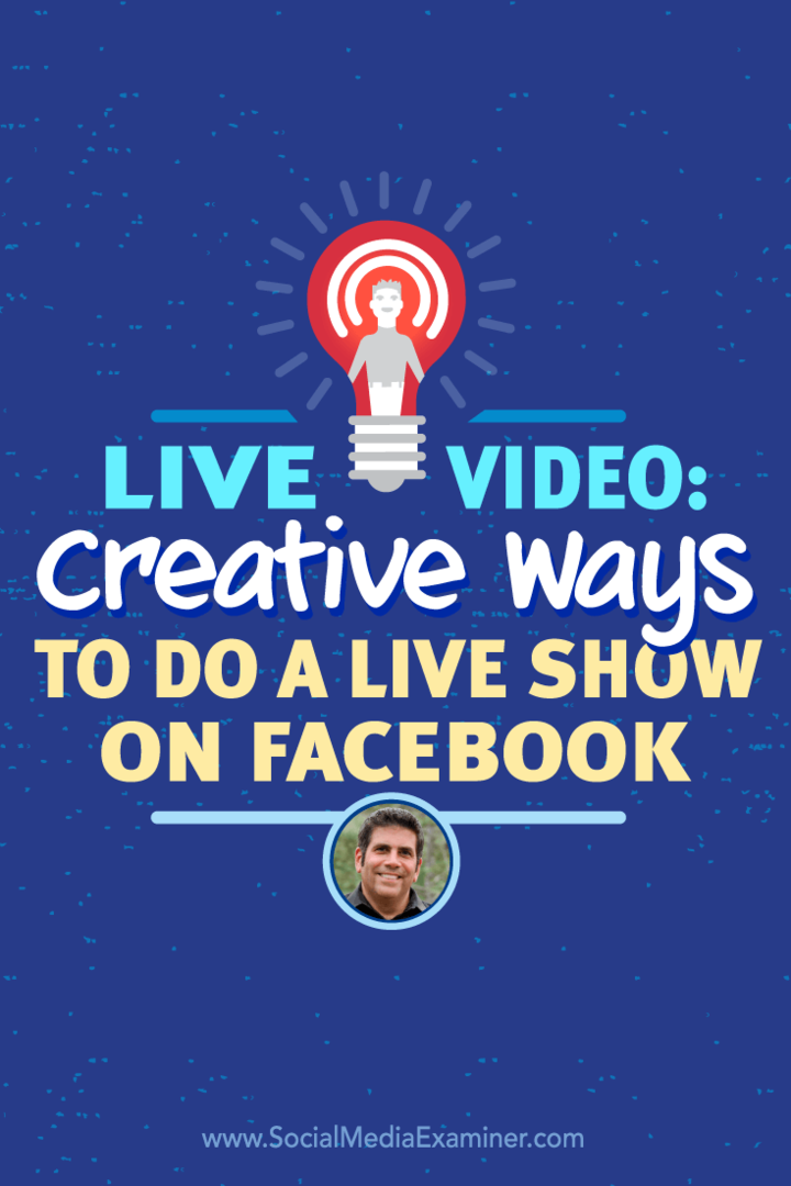 फेसबुक लाइव वीडियो के बारे में माइकल मोंजेलो के साथ लो मोंगेलो बातचीत करते हैं और आप रचनात्मक कैसे प्राप्त कर सकते हैं।