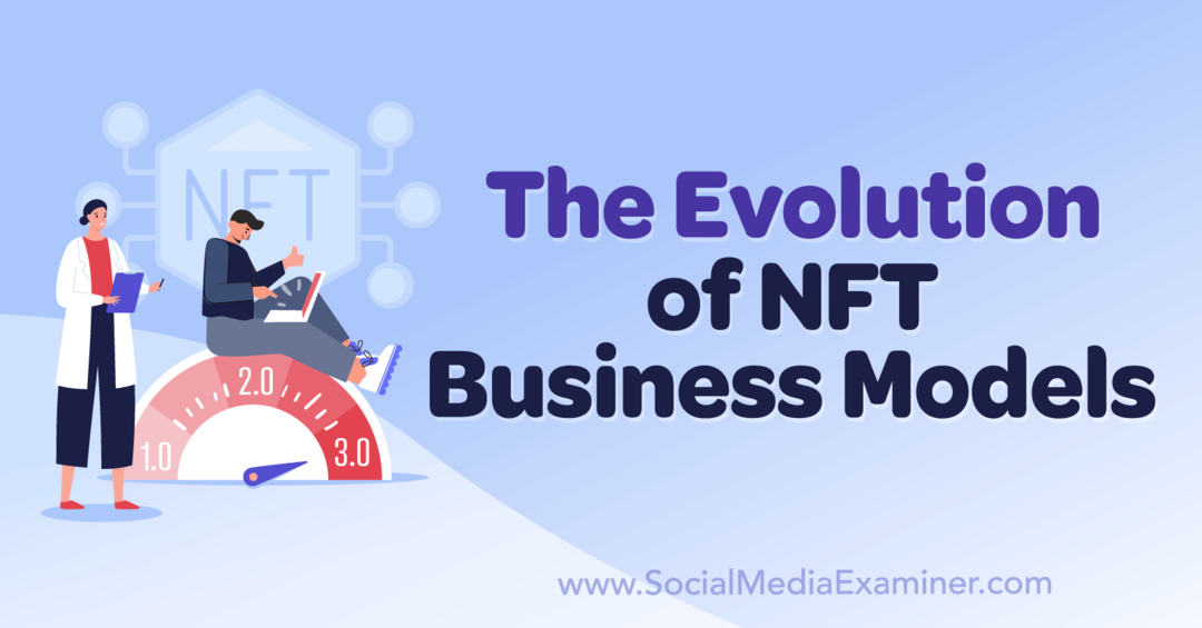 nft-व्यापार-मॉडल-विकास-सामाजिक-मीडिया-परीक्षक