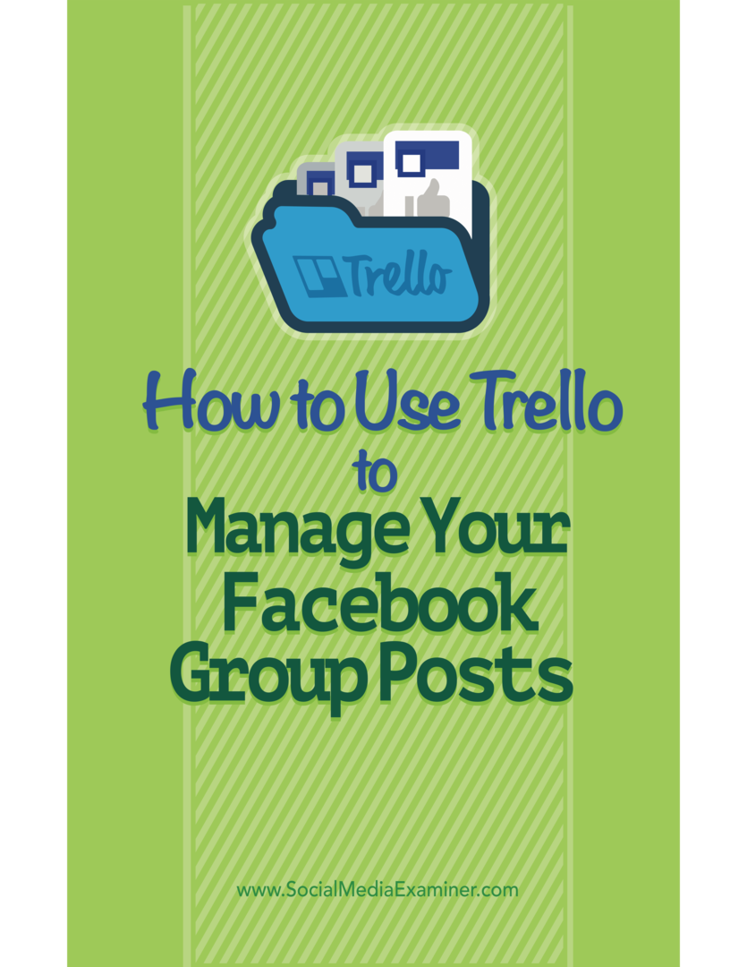 फेसबुक समूह पोस्ट के लिए trello सामग्री प्रबंधन