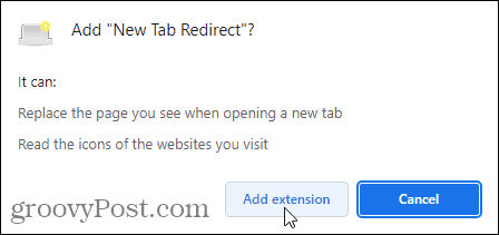 Chrome में नया टैब पुनर्निर्देशन एक्सटेंशन जोड़ना समाप्त करने के लिए एक्सटेंशन जोड़ें पर क्लिक करें