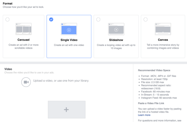 फेसबुक विज्ञापन प्रारूप के रूप में एकल वीडियो का चयन करें और फिर अपना वीडियो अपलोड करें।